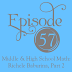 cover of episode Episode 57: Middle & High School Math: Interview with Richele Baburina, Part 2