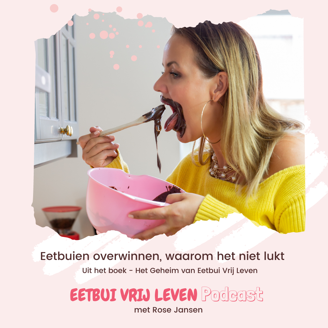 Eetbui Vrij Leven Podcast - met Rose Jansen