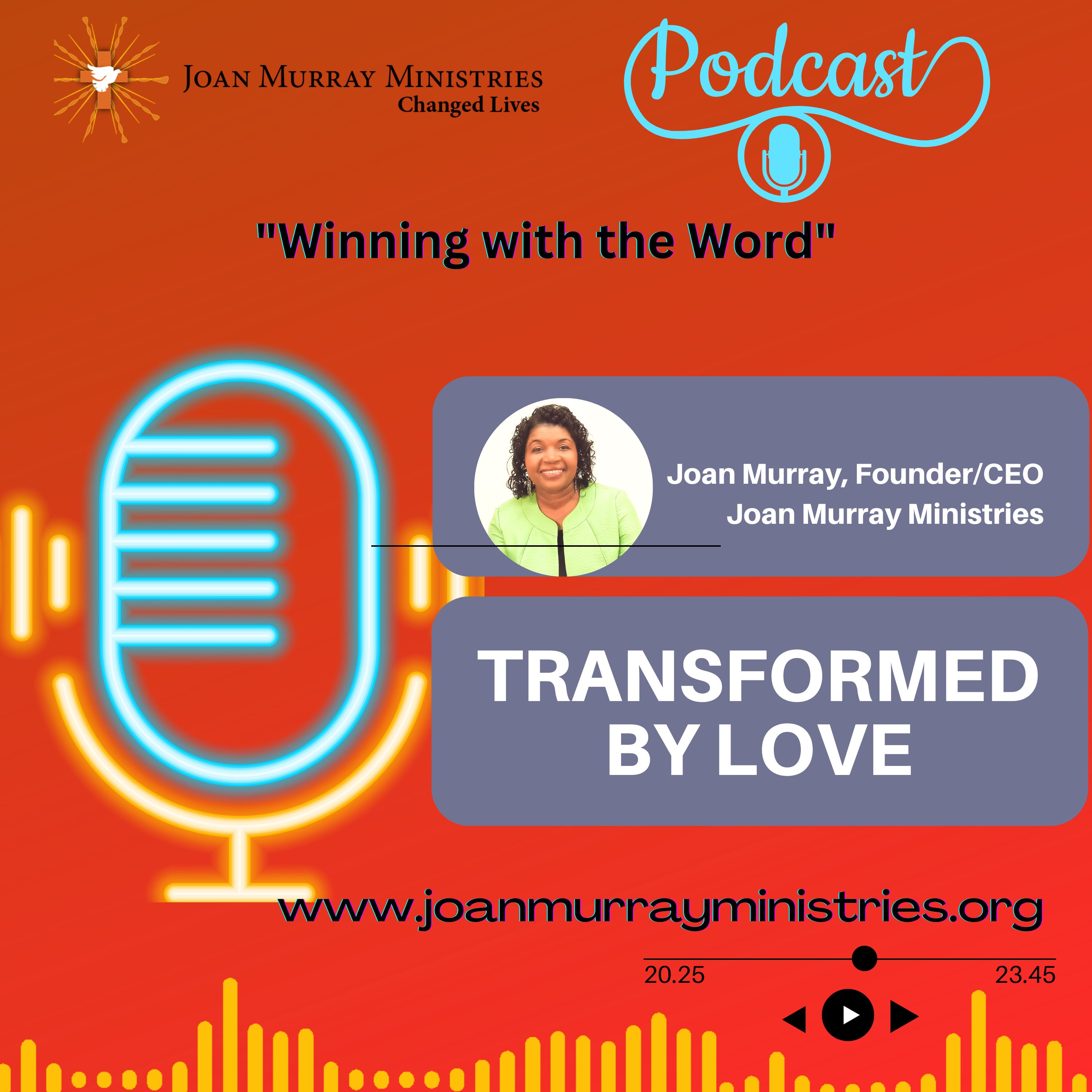 TRANSFORMED BY LOVE