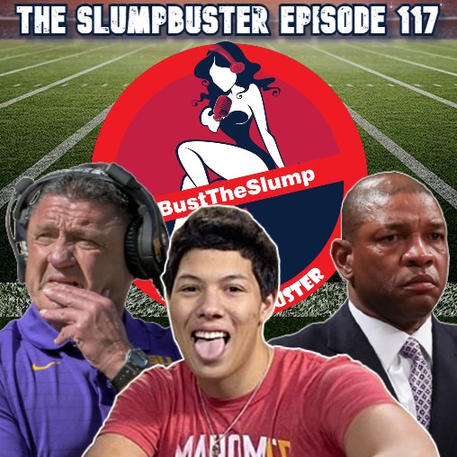 The Slumpbuster Ep 117: The Ben Simmons Saga, Ed Orgeron, Tik Tok Courtesy and NFL Week 7 Preview!