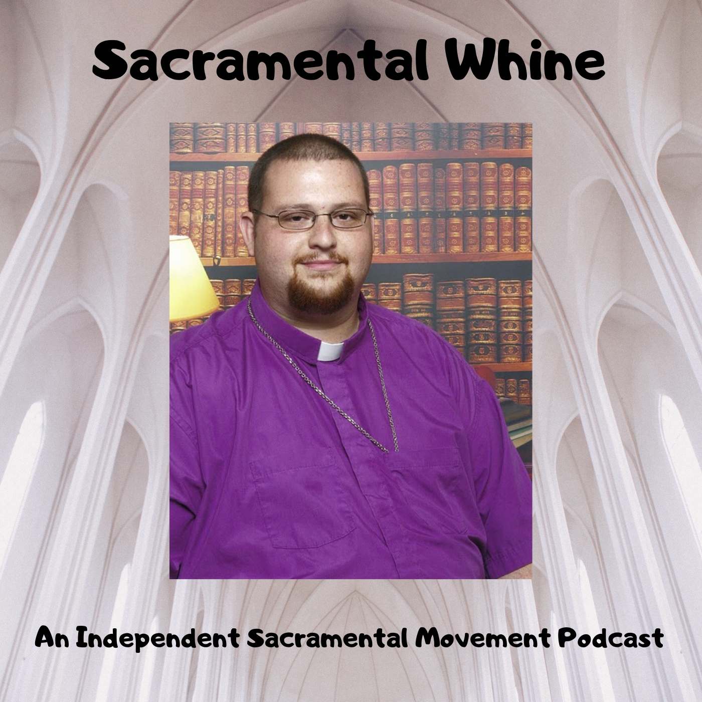 Sacramental Whine