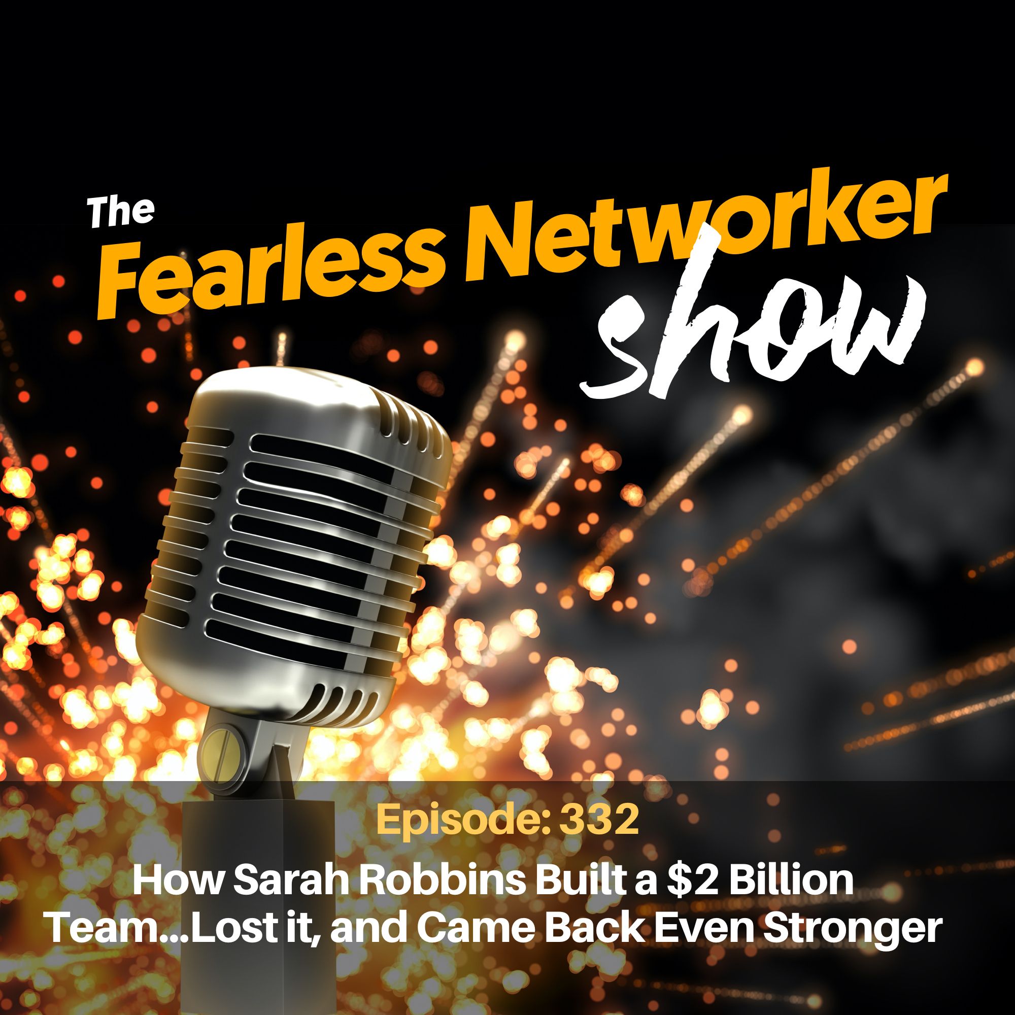 The Fearless Networker Show