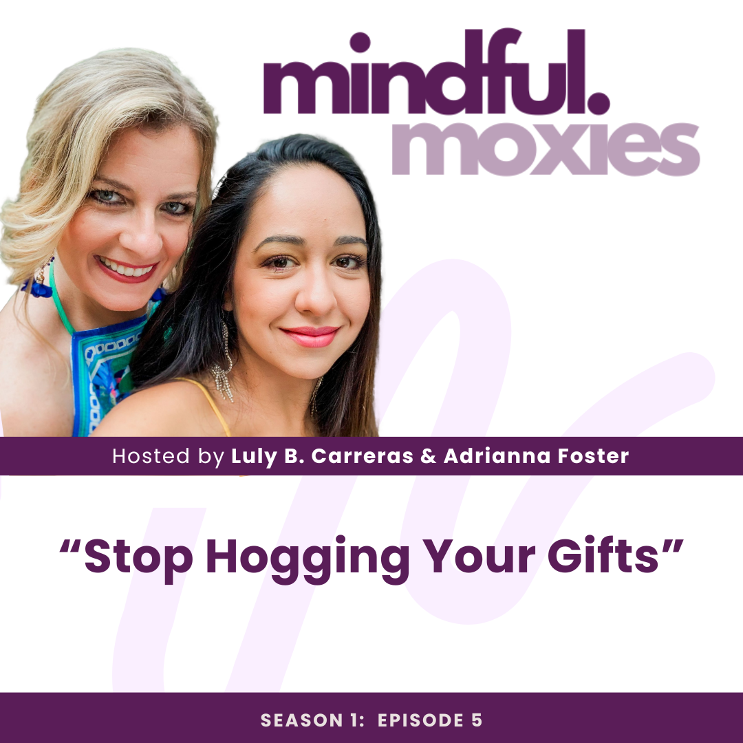 Mindful Moxies