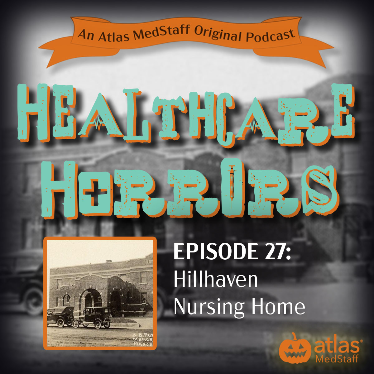 Hillhaven Nursing Home | Episode 27