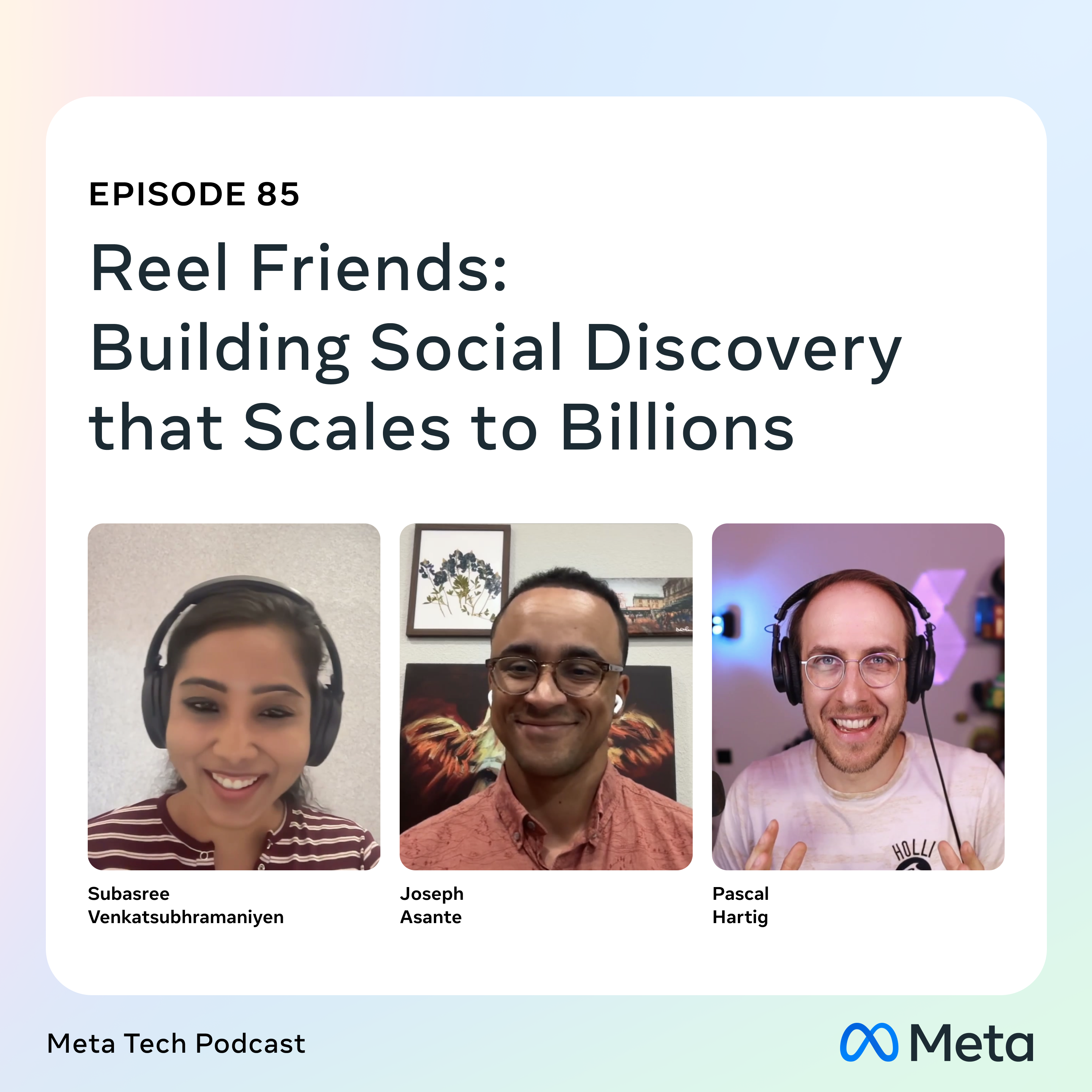 85: Reel Friends: Building Social Discovery that Scales to Billions