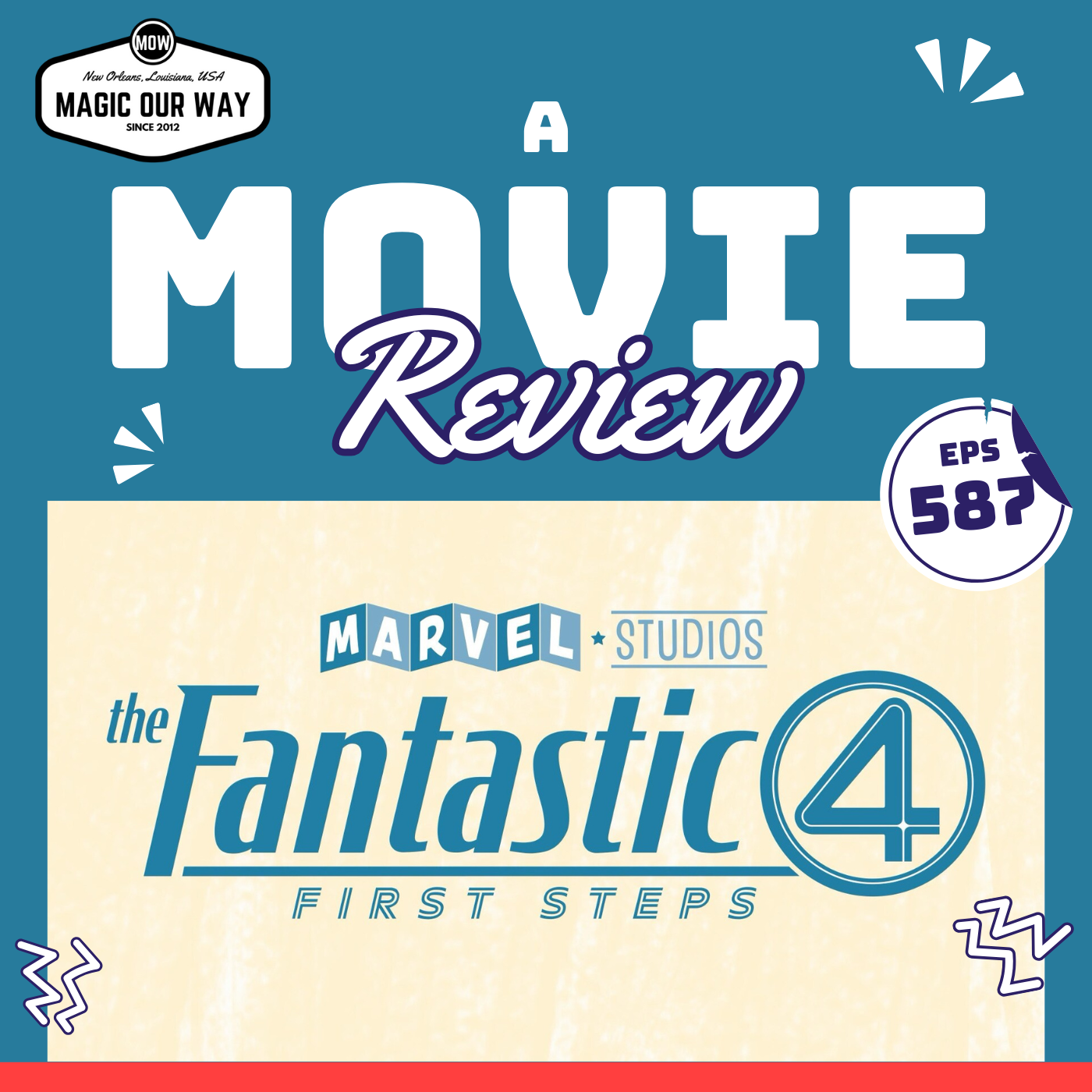 The Fantastic Four: First Steps - A Movie Review - MOW #587