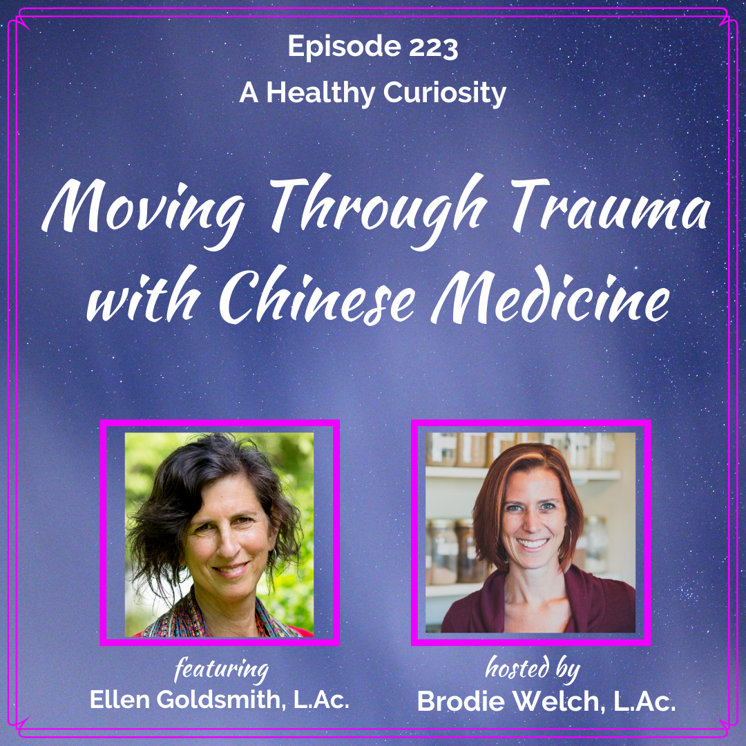 Moving Through Trauma with Chinese Medicine
