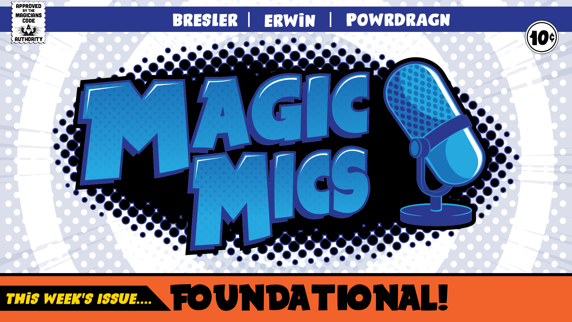 Magic Mics Podcast