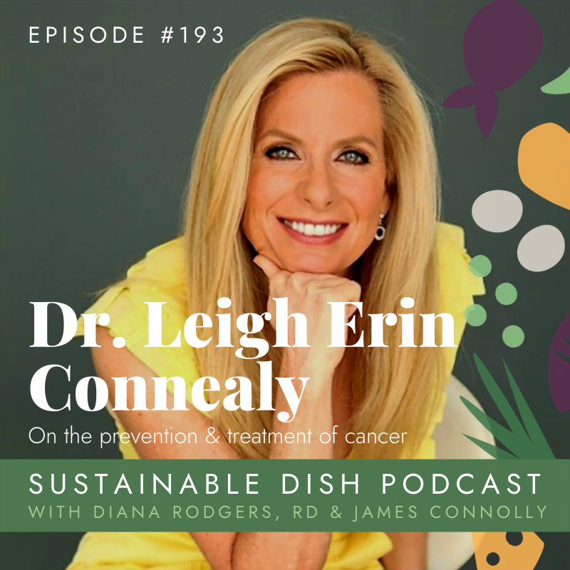 cover of episode Dr. Leigh Erin Connealy on the Prevention & Treatment of Cancer