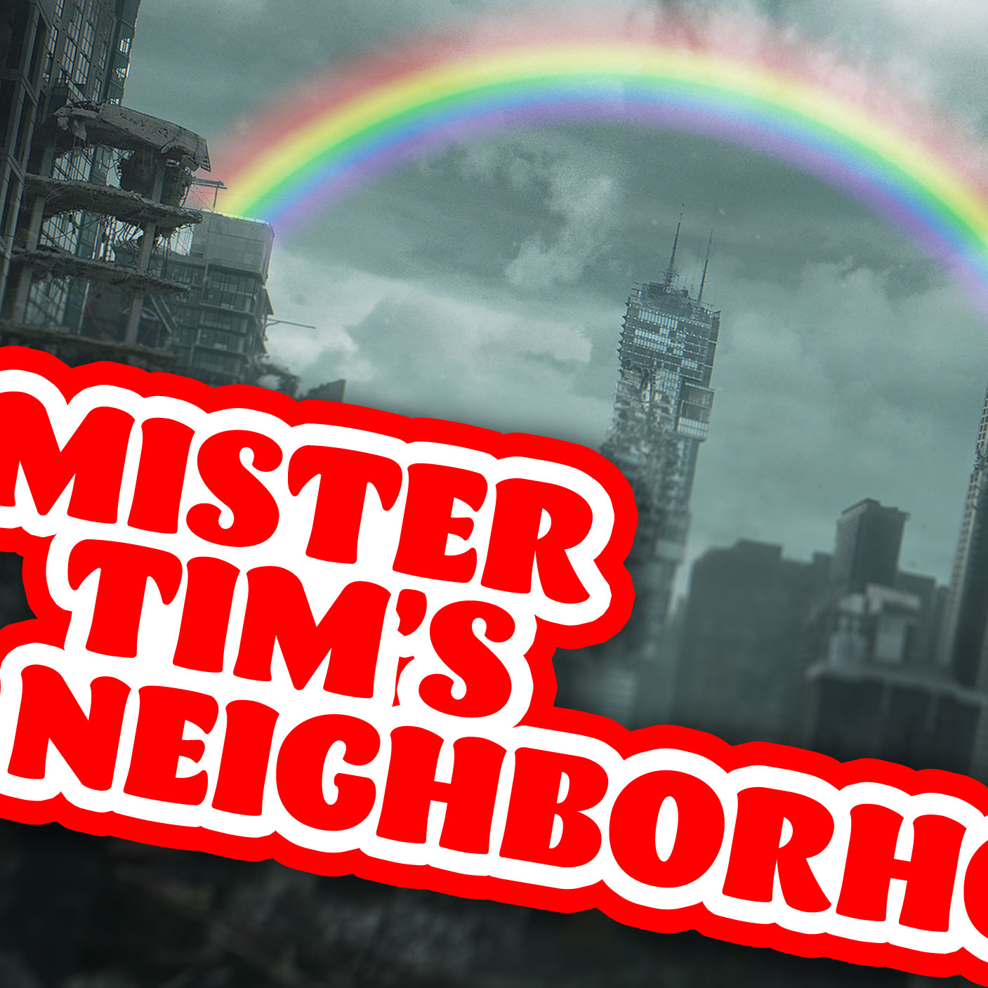 Mister Tim\'s Neighborhood