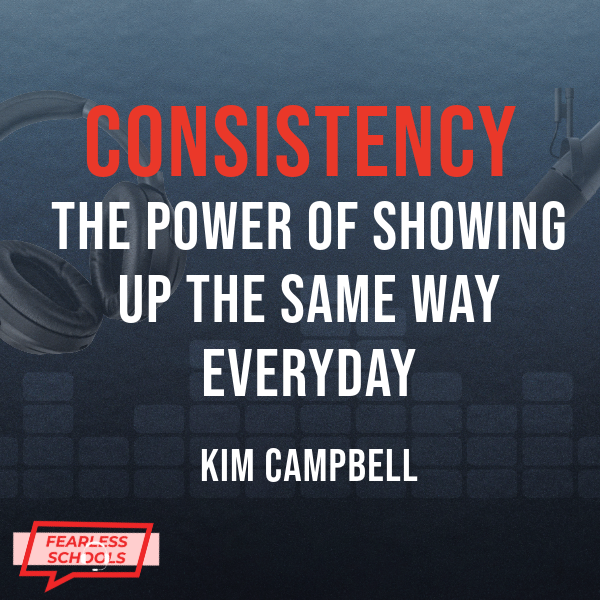 Consistency: The Power of Showing Up The Same Way Everyday episode artwork