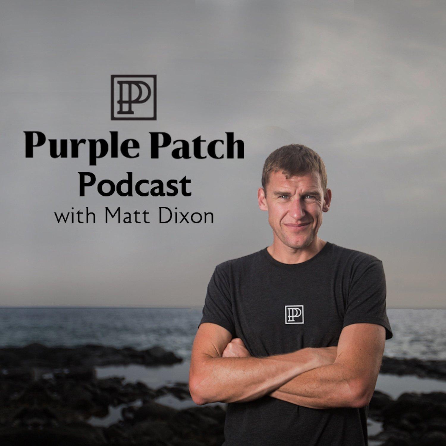 Purple Patch Podcast