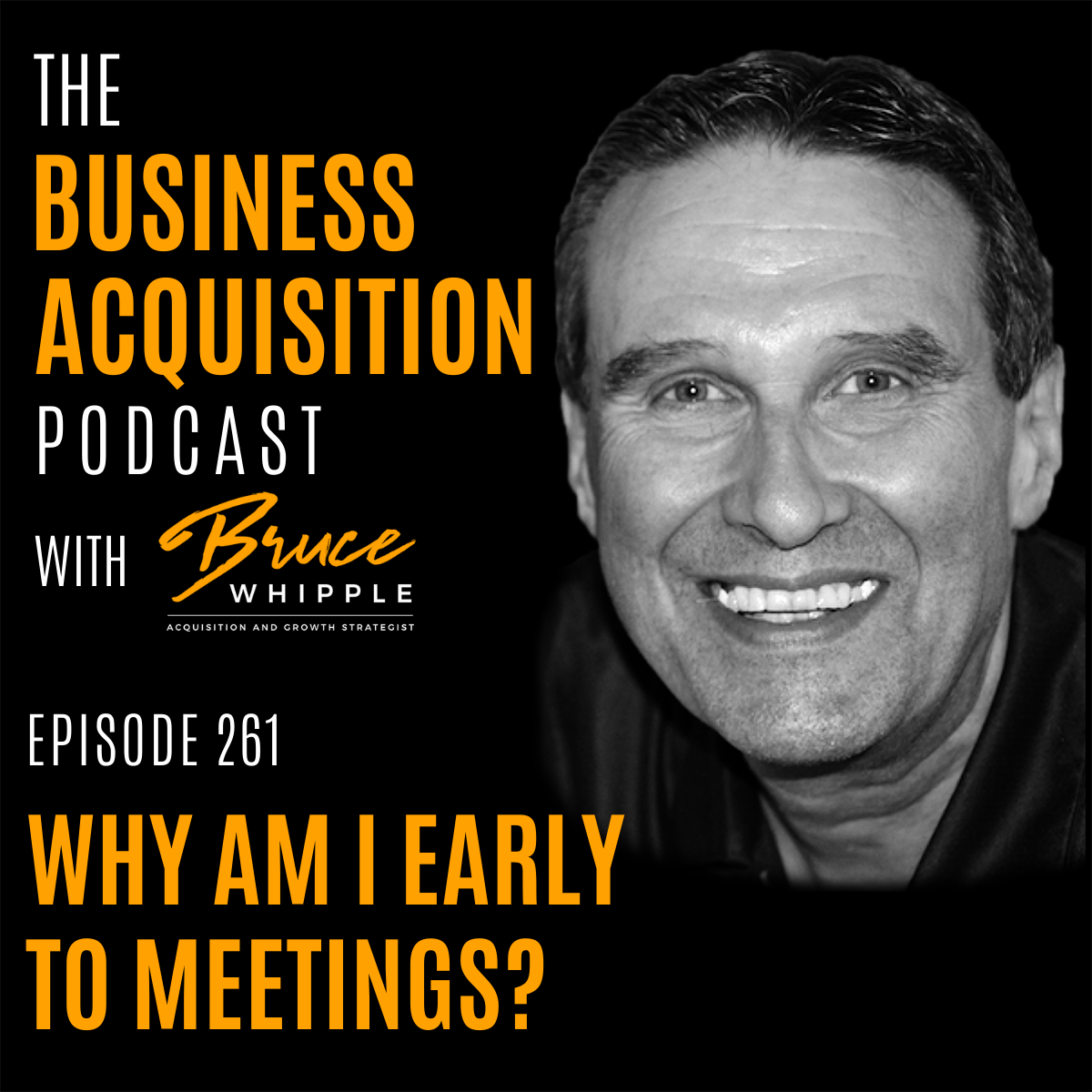 The Business Acquisition Podcast with Bruce Whipple
