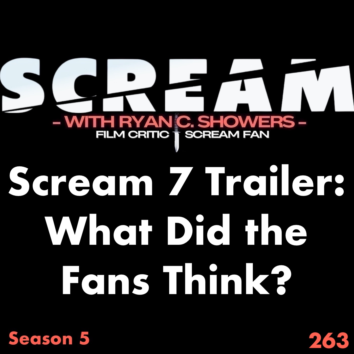 263 - Scream 7 Trailer: What Did the Fans Think?