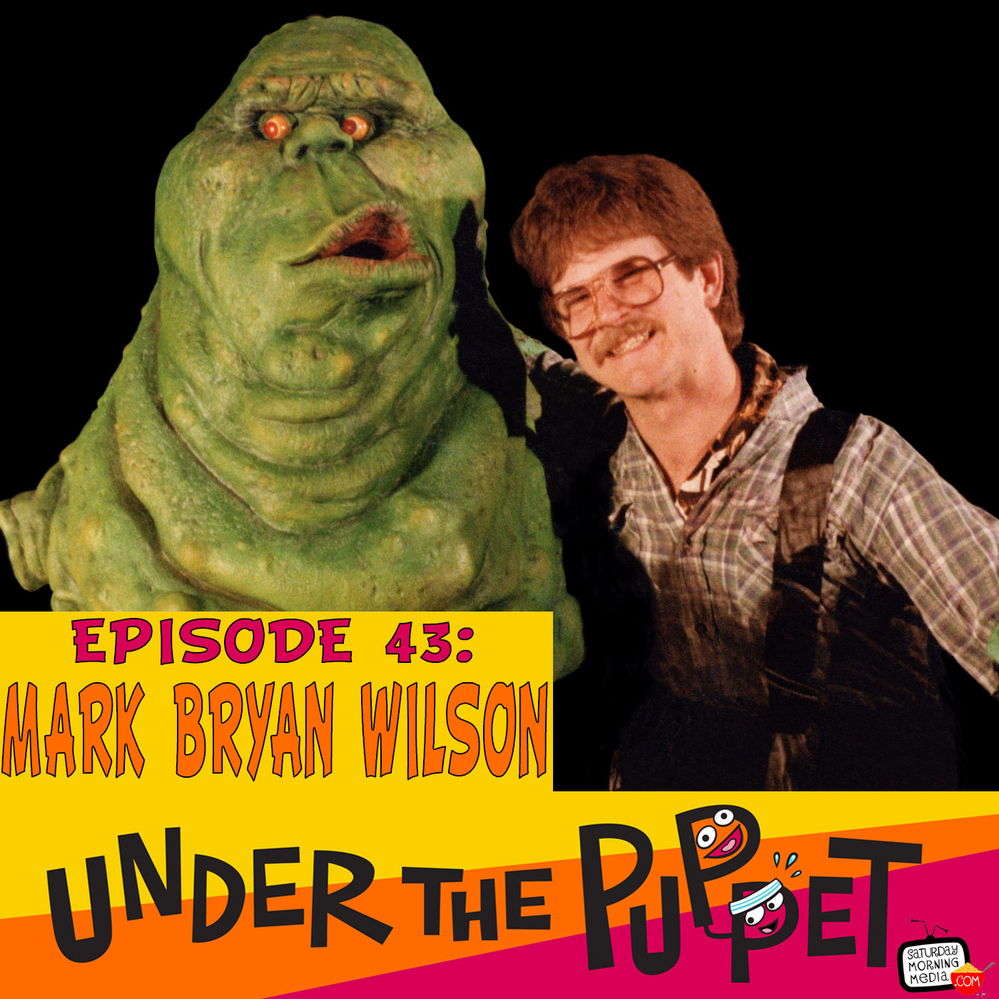 43 - Mark Bryan Wilson (Ghostbusters, Beetlejuice, MuppetVision 3D)