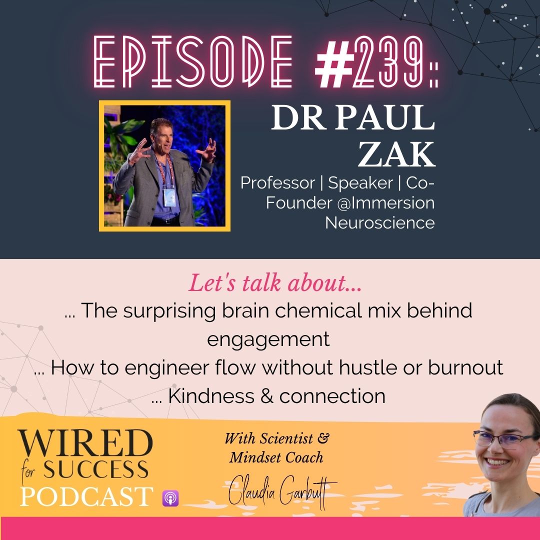 The Neuroscience of Million-Dollar Decisions with Dr. Paul Zak | Episode 239