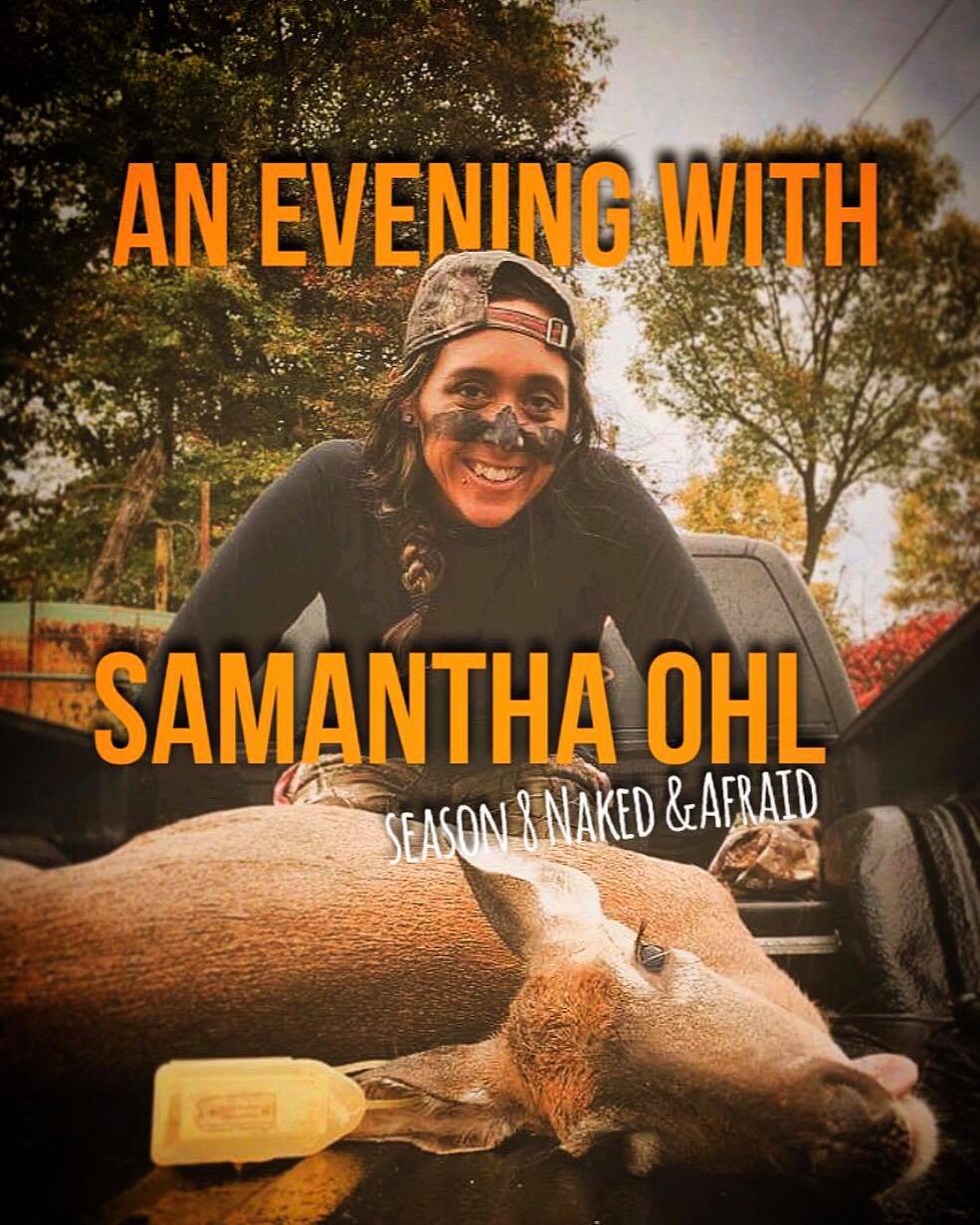 An Evening With Samantha Ohl - Season 8 Naked and Afraid