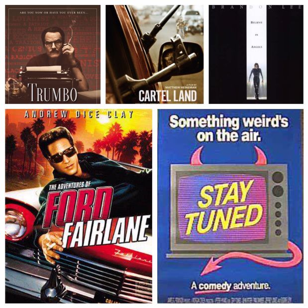 Week 007: (Stay Tuned (1992), The Adventures of Ford Fairlane (1990), Trumbo (2015), Cartel Land (2015), The Crow (1994)﻿)