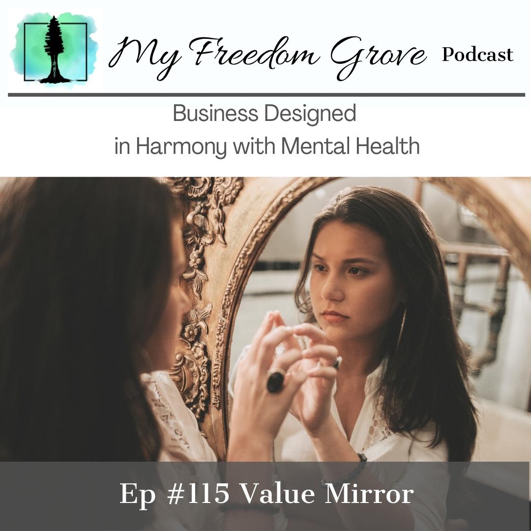 Episode #115 Value Mirror