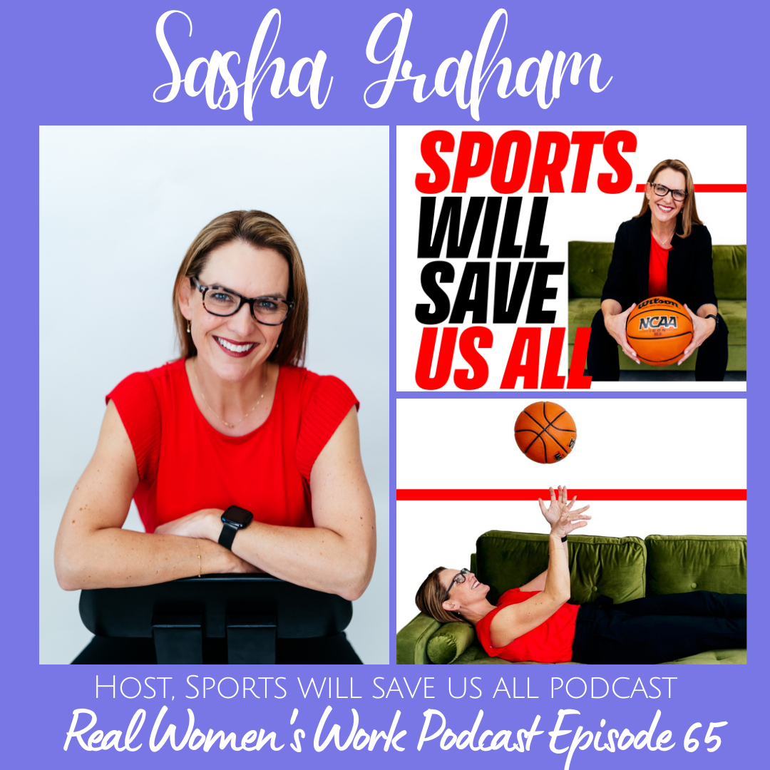 Real Women\'s Work Podcast