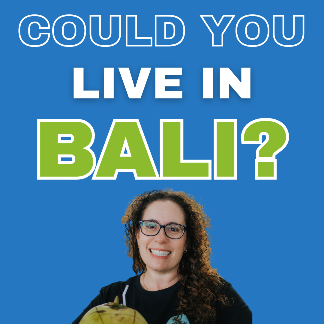 Could You Live in Bali? Here's What It's Really Like