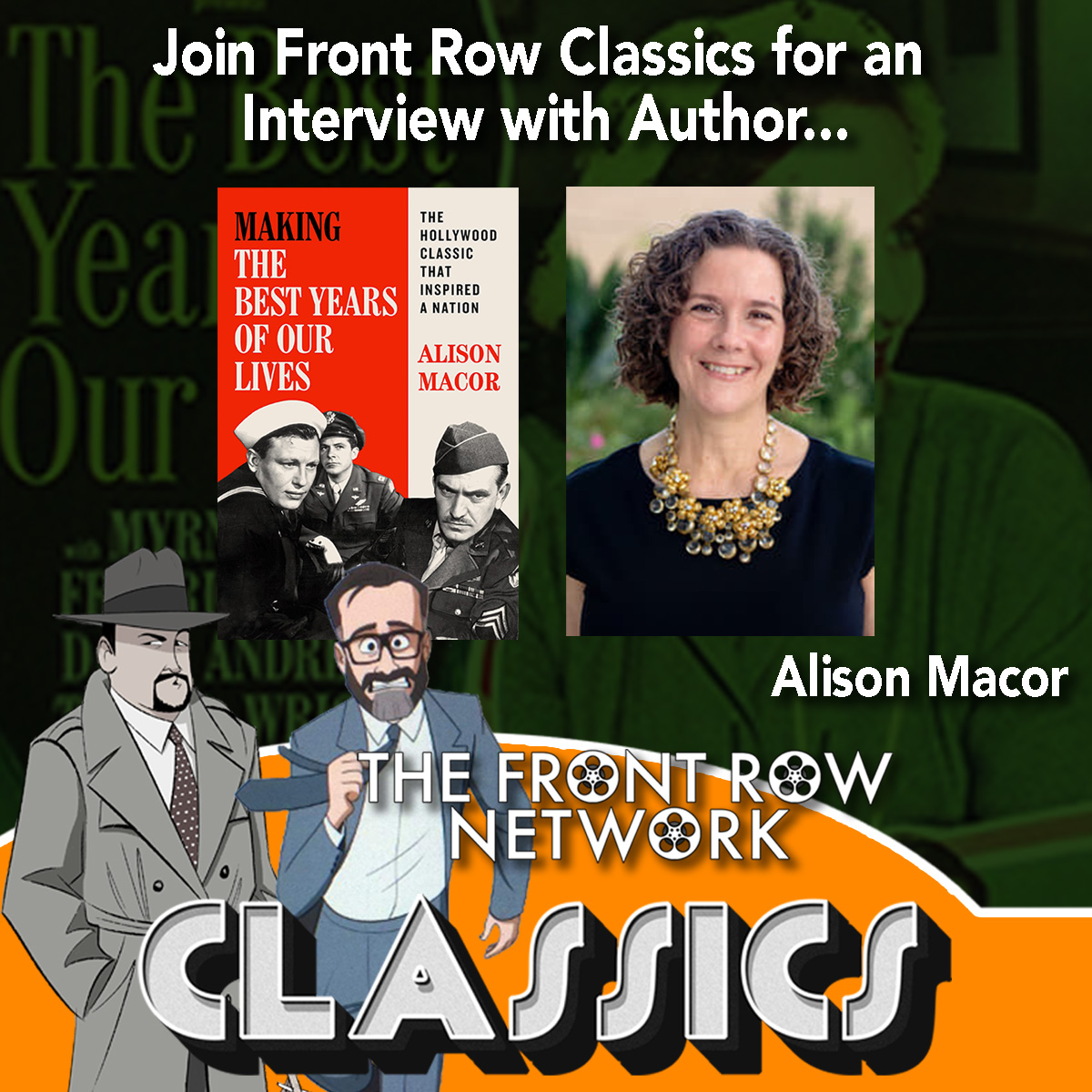 CLASSICS-The Best Years of Our Lives-Interview with Alison Macor