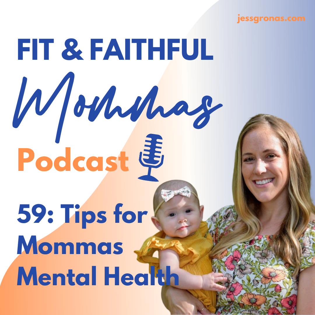 59: Tips for Momma Mental Health