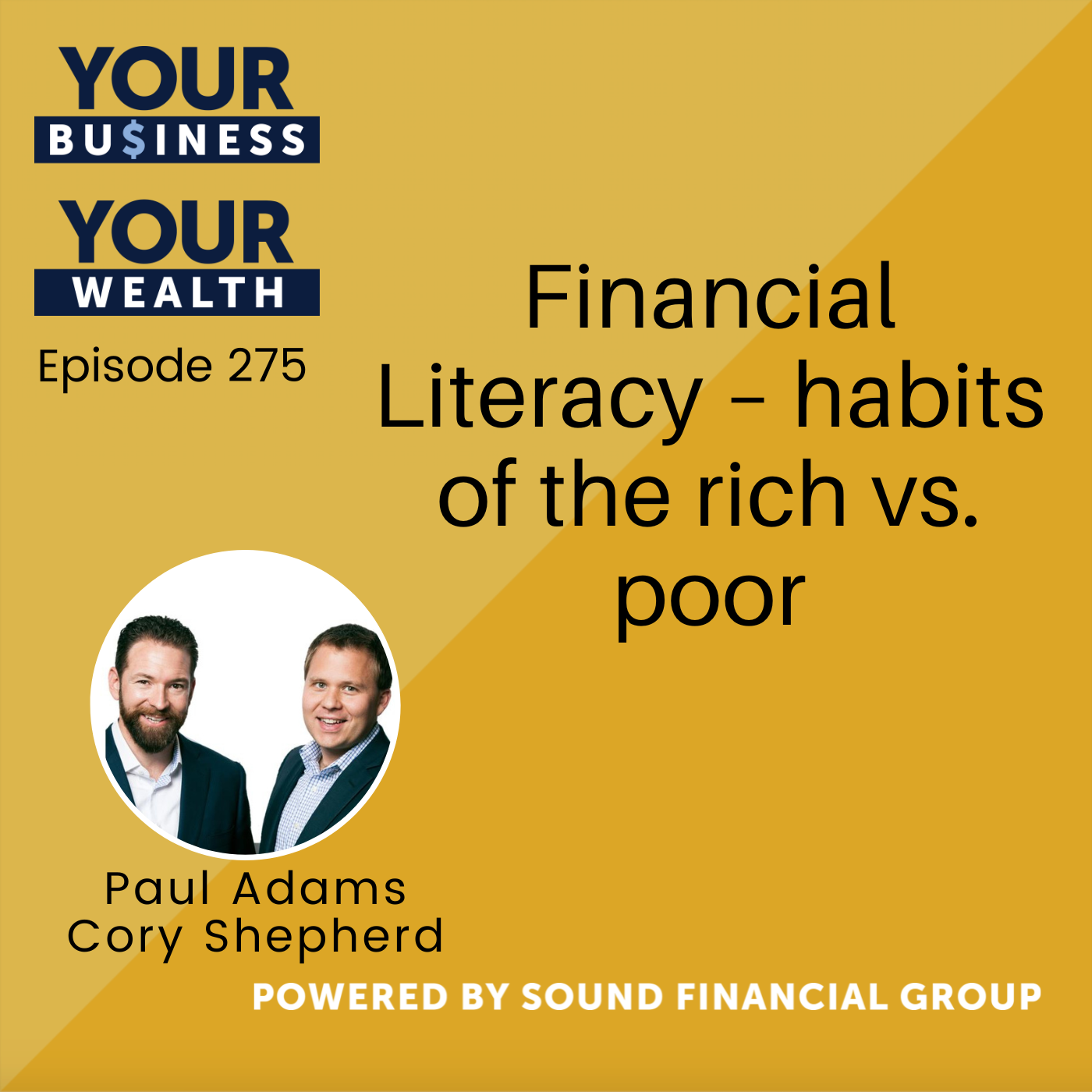 Financial Literacy – habits of the rich vs. poor