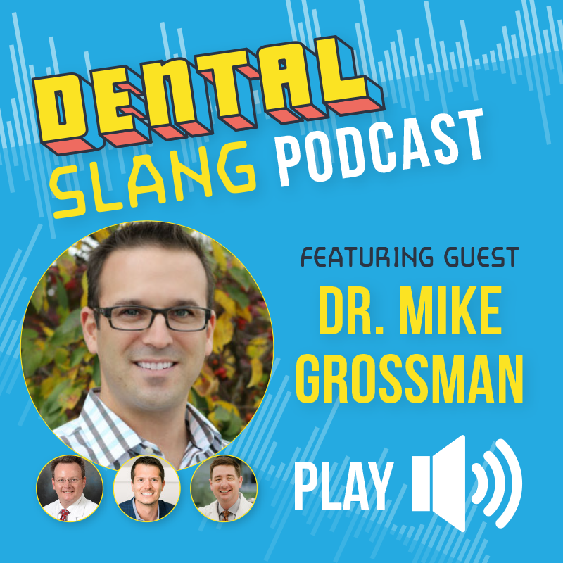 Dental Slang