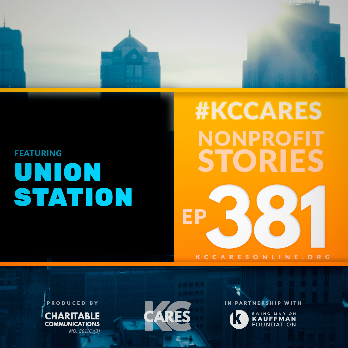 KC Cares 381 | Union Station