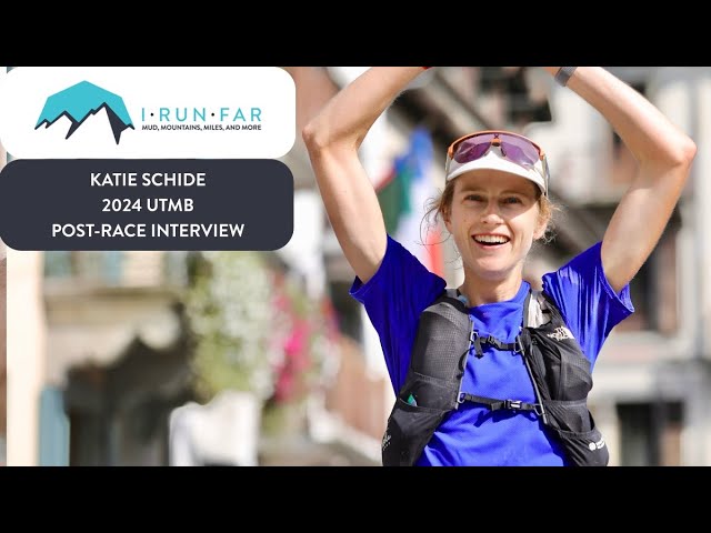 Katie Schide, 2024 UTMB Champion, Interview