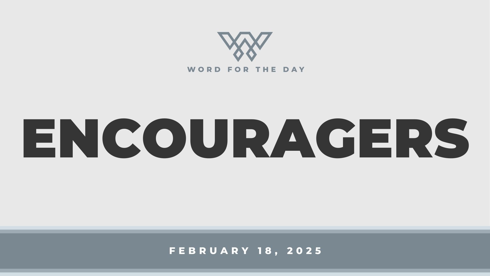 Encouragers