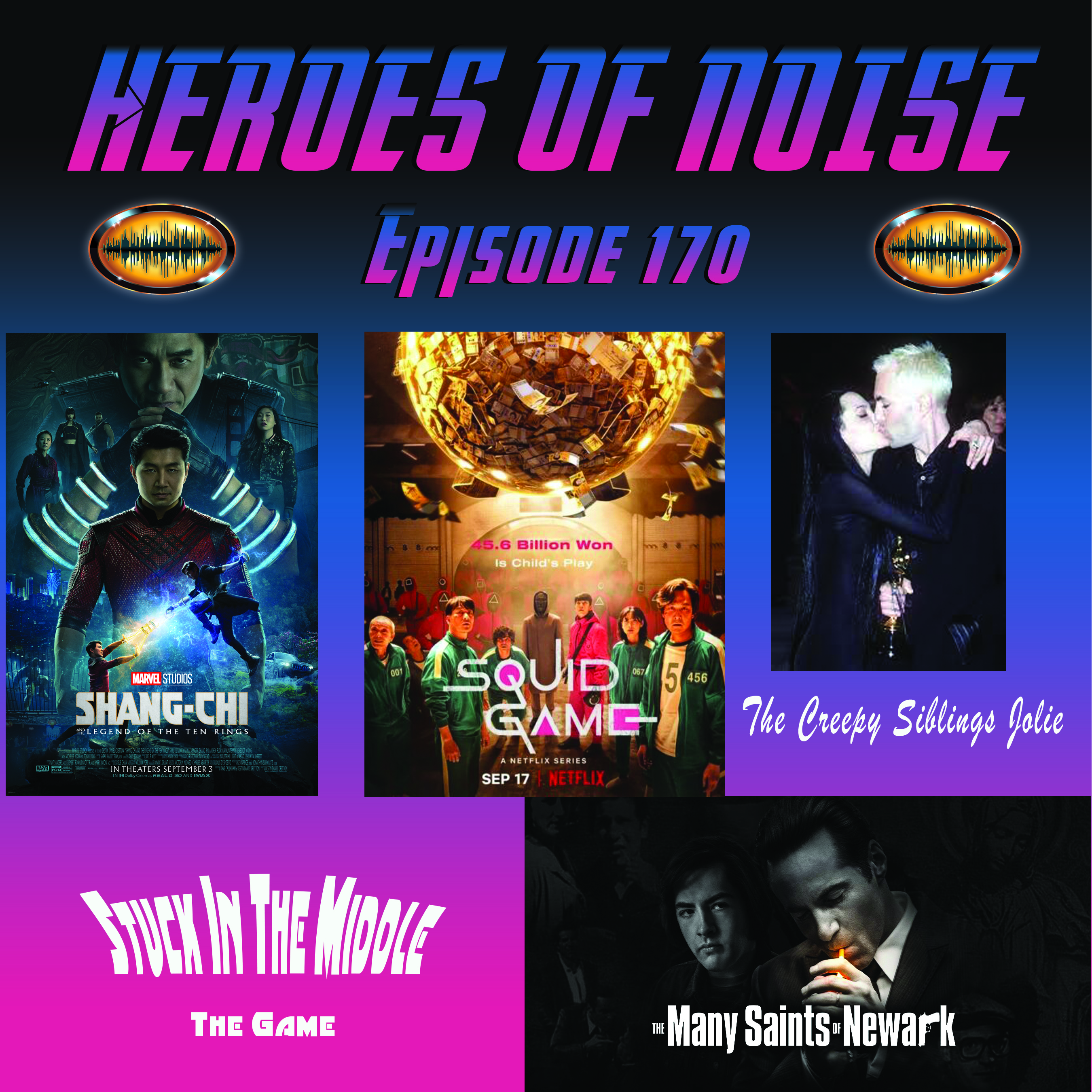 Shang-Chi and the Ten Rings, Squid Games, The Many Saints of Newark, and Stuck In The Middle (The Game)