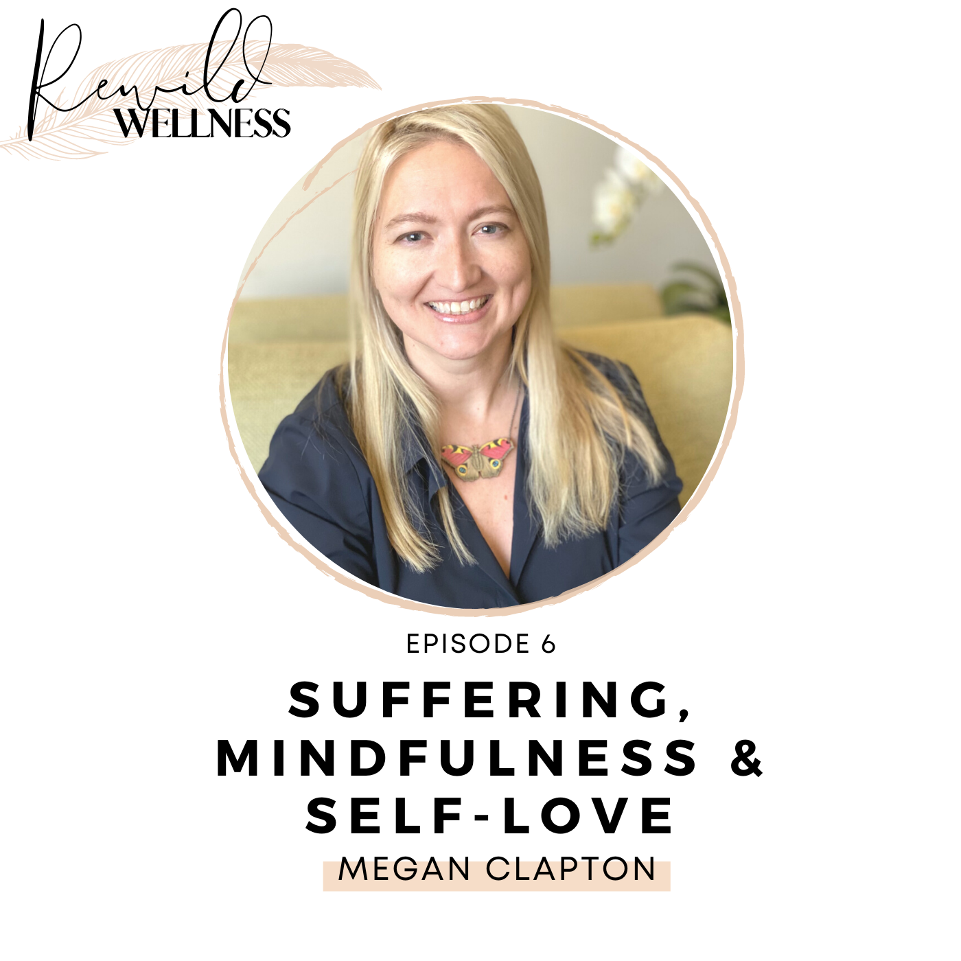 Rewild Wellness with Lea Pickard