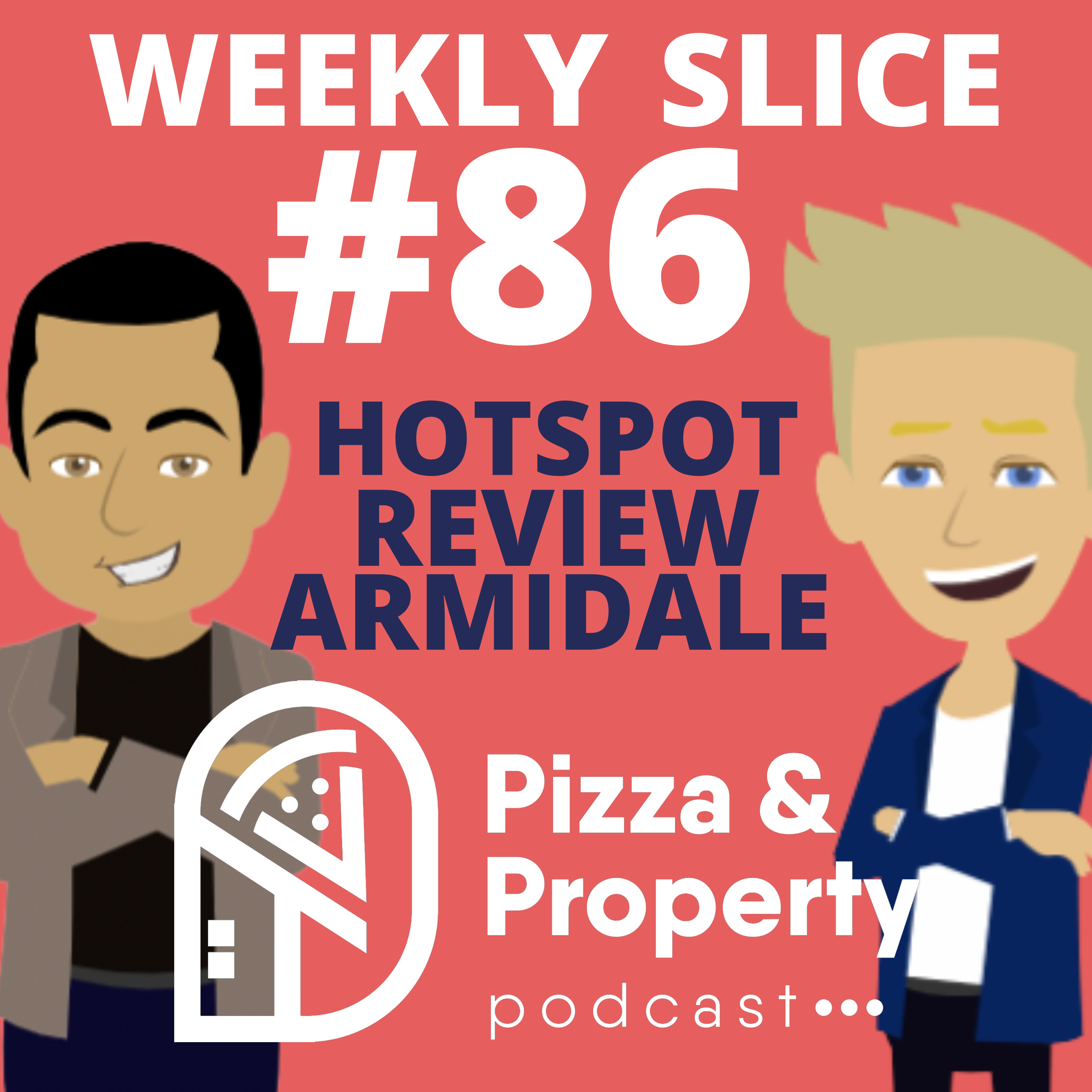 Weekly Slice 86 Hot spot in Review Armidale - Arjun Paliwal
