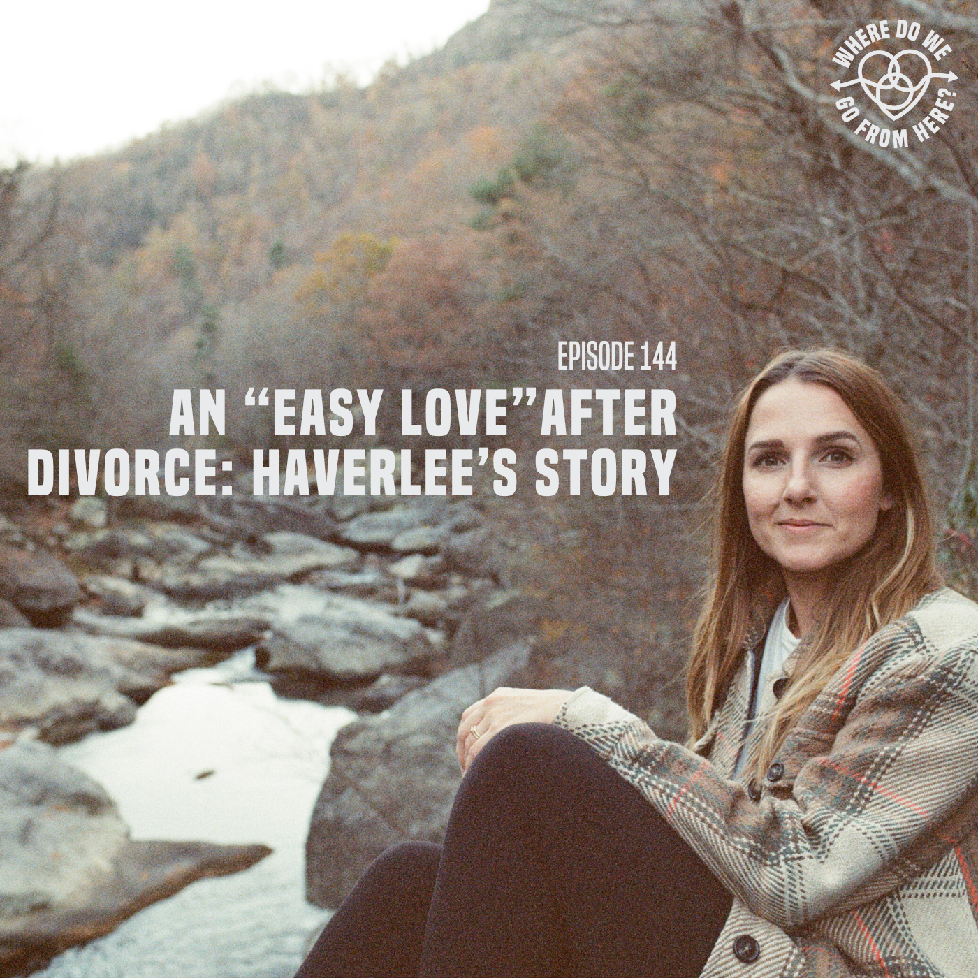 An "Easy Love" After Divorce: Haverlee's Story