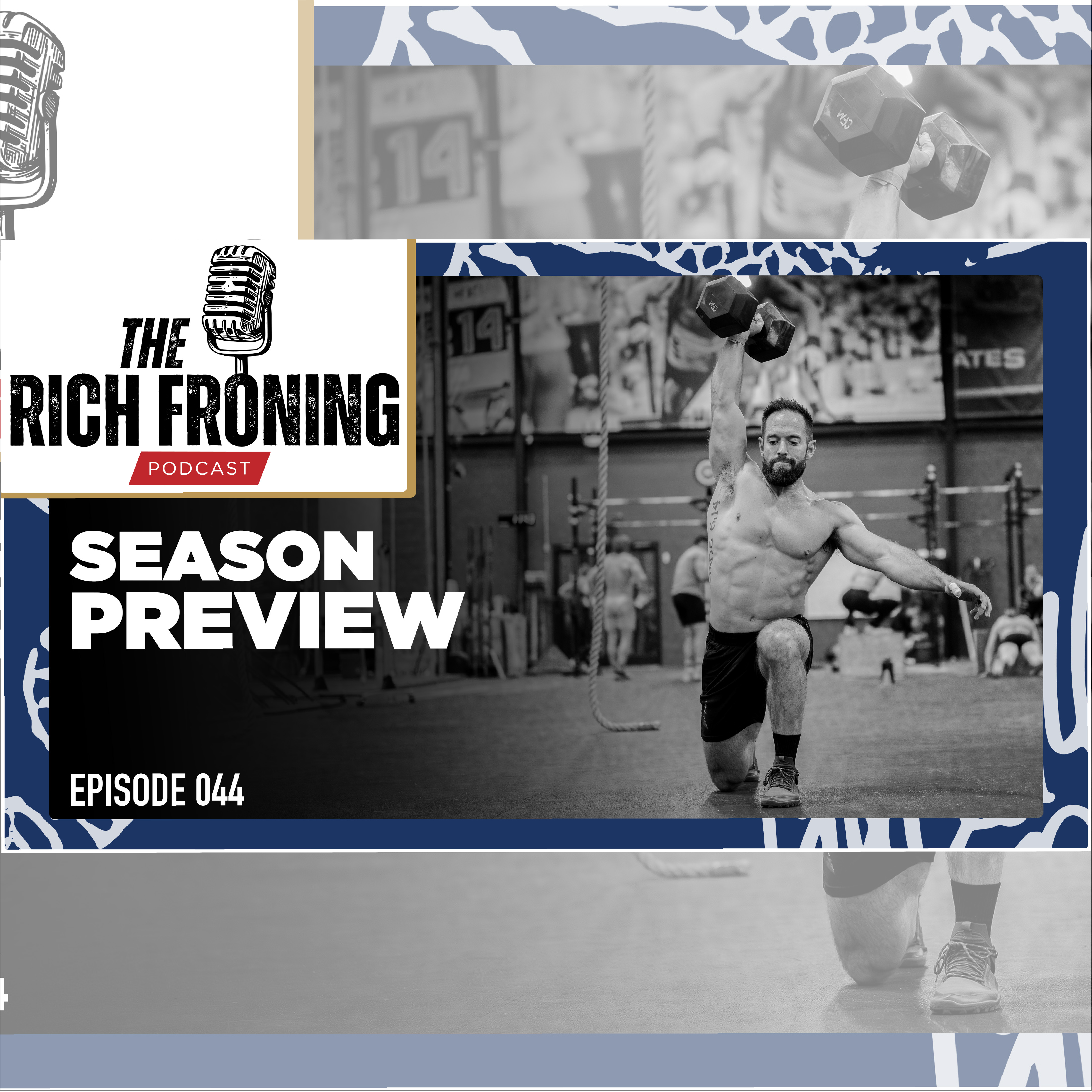 The Rich Froning Podcast