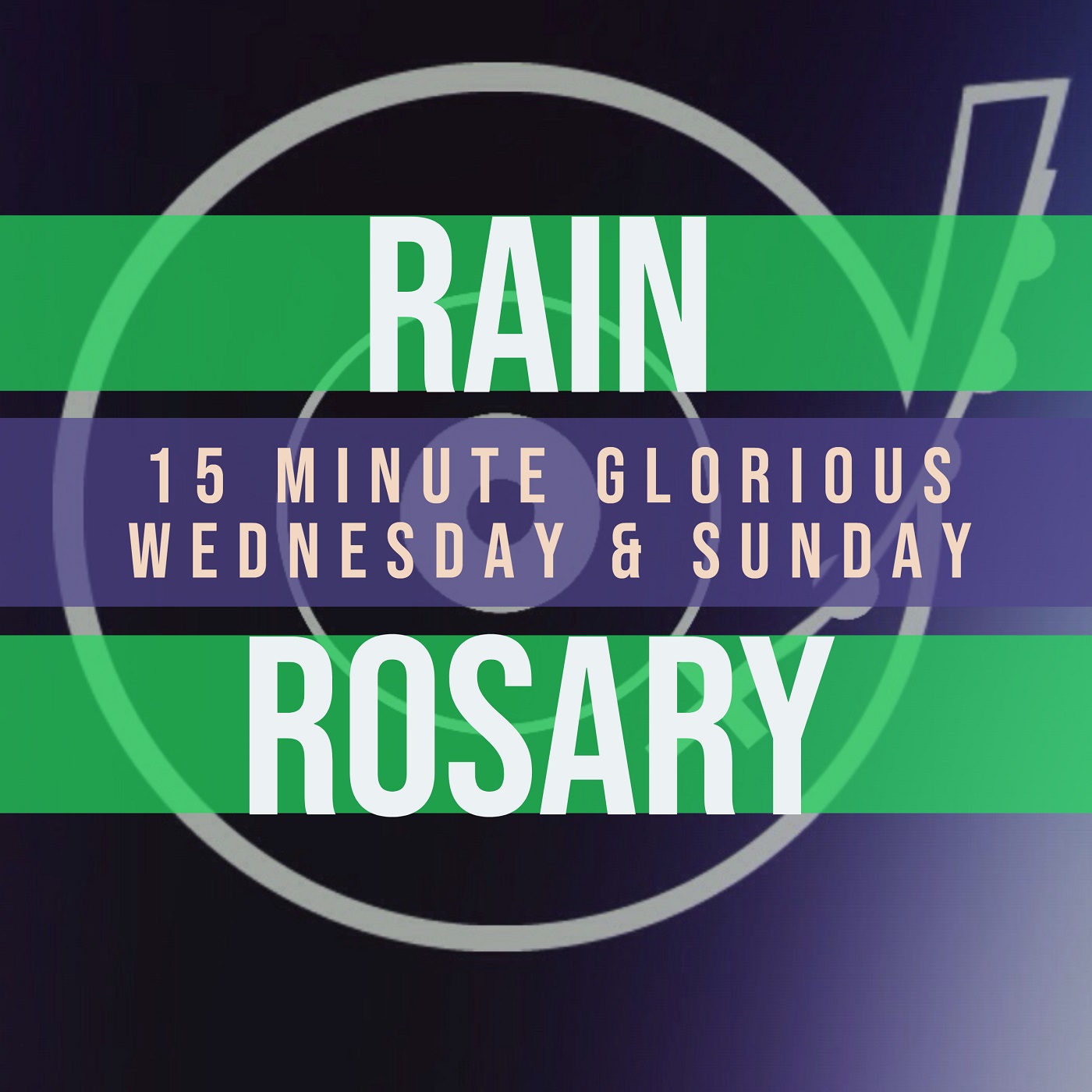 15 Minute Rosary - 3 - Glorious - Wednesday & Sunday - RAIN