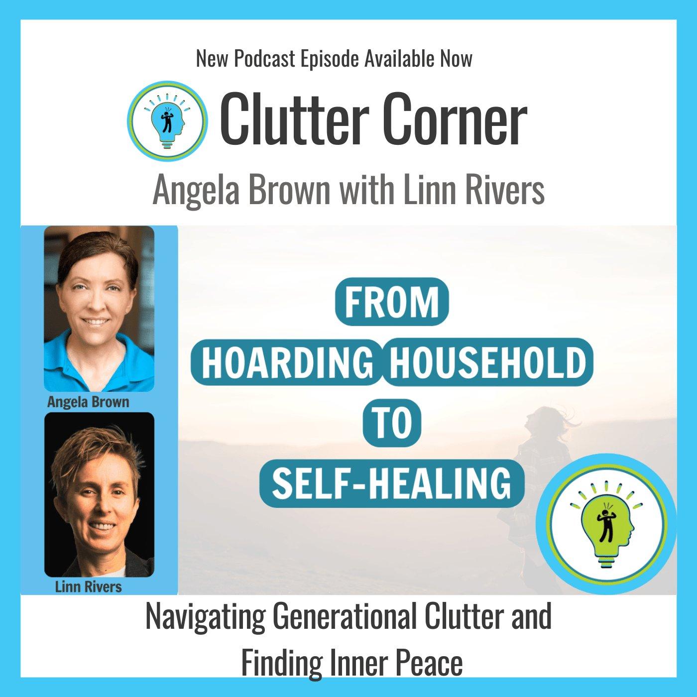 From Hoarding Household to Self Healing with Linn Rivers