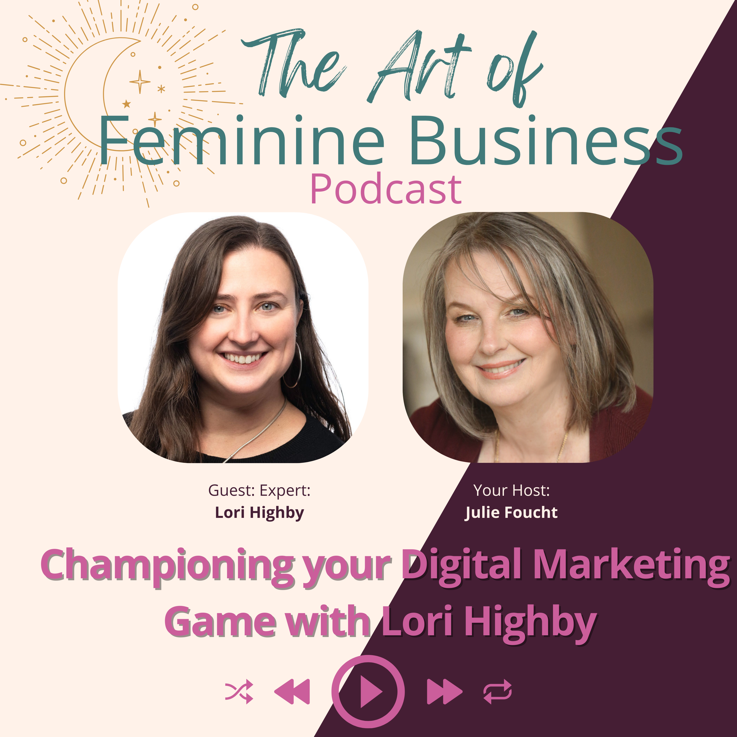 The Art of Feminine Business with Julie Foucht