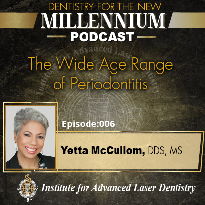 Dentistry for the New Millennium