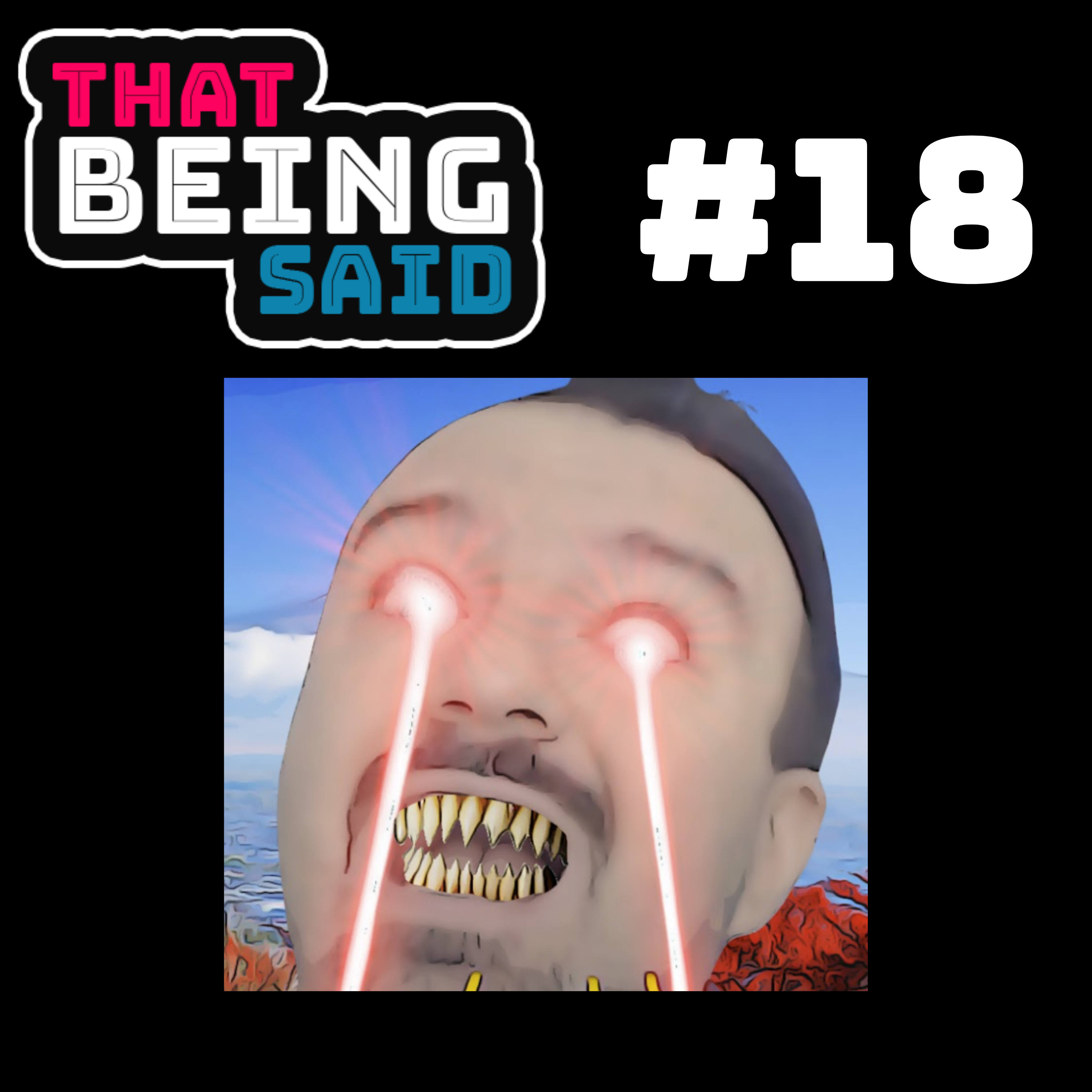 That Being Said Podcast