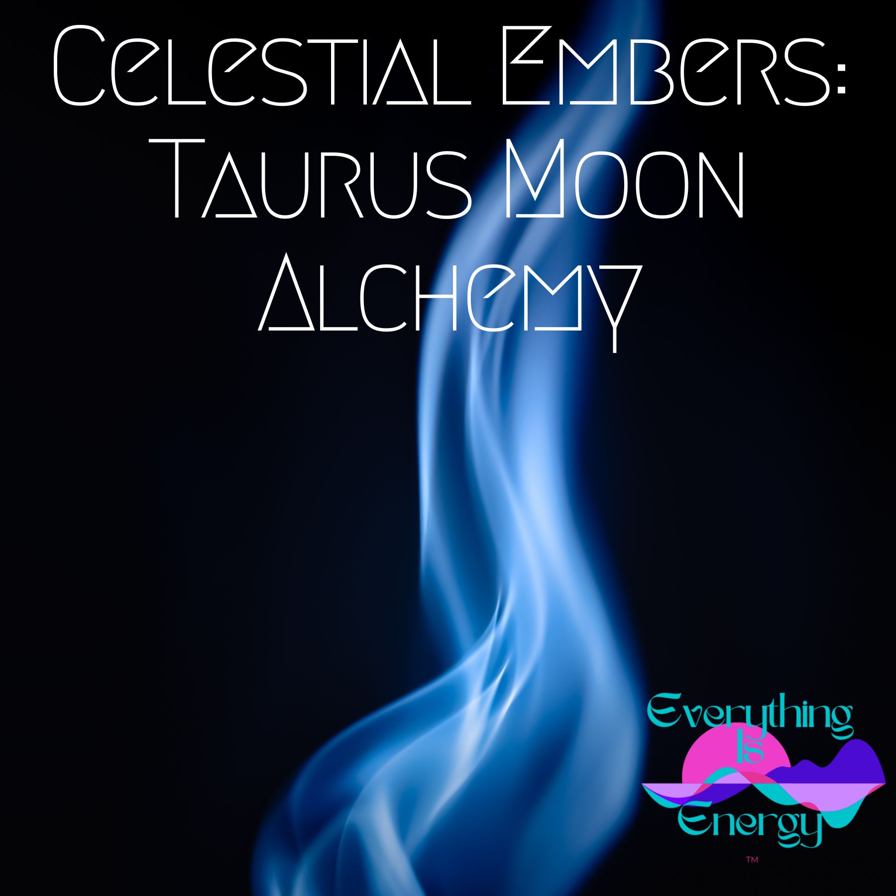 Celestial Embers: Taurus Moon Alchemy