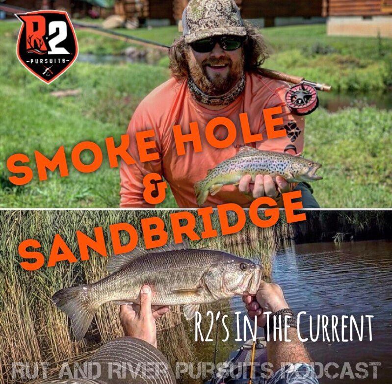 Smoke Hole & Sandbridge - R2's In The Current