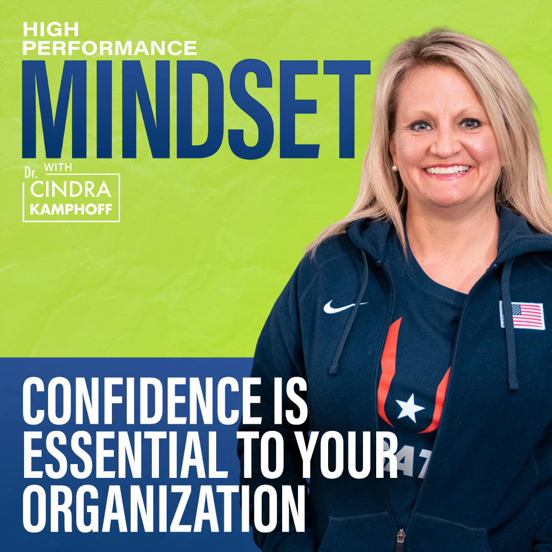 721: Confidence Is Essential to Your Organization's Bottom Line