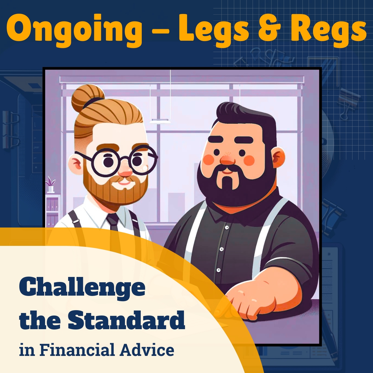 Challenge the Standard in Financial Advice
