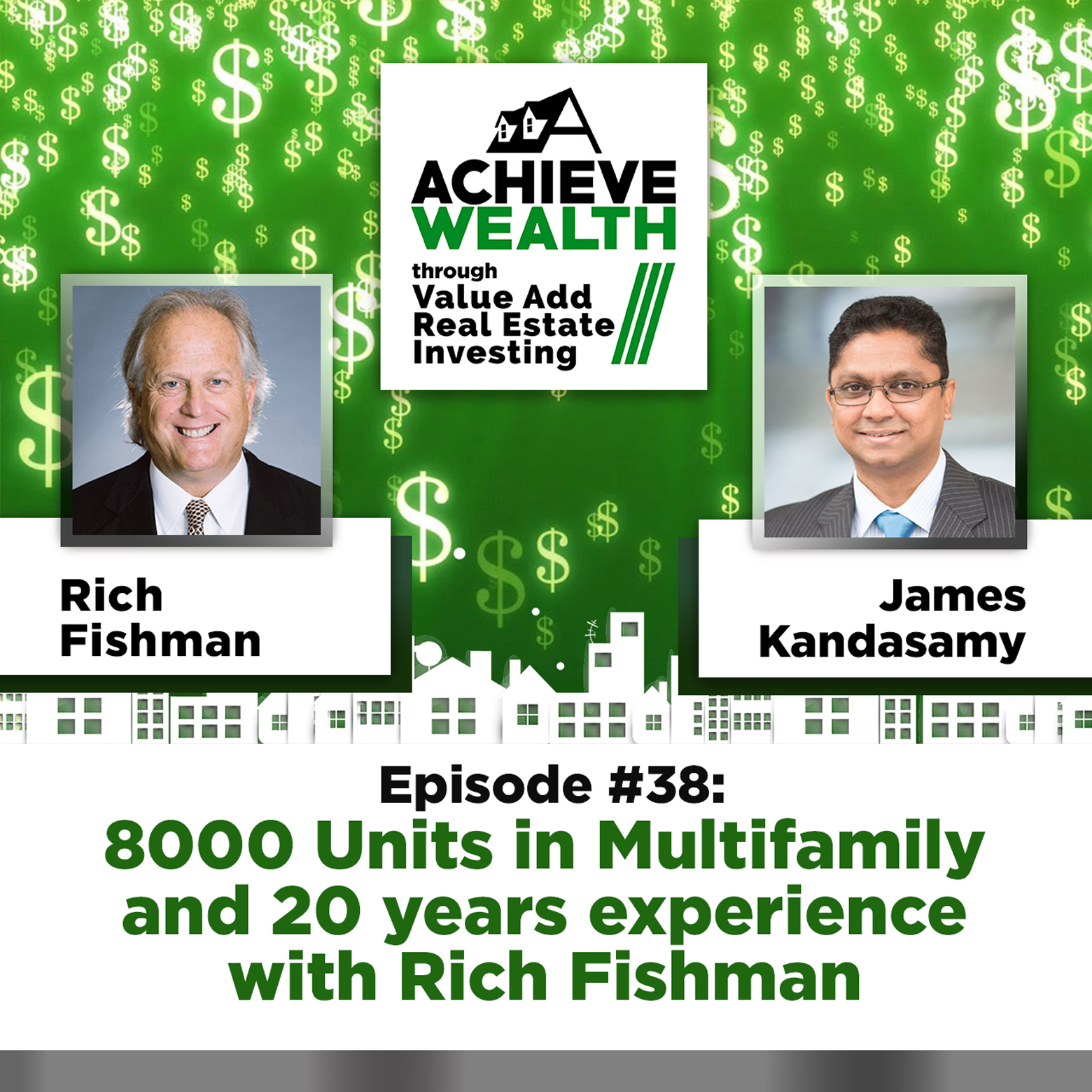 Achieve Wealth Through Value Add Real Estate Investing Podcast