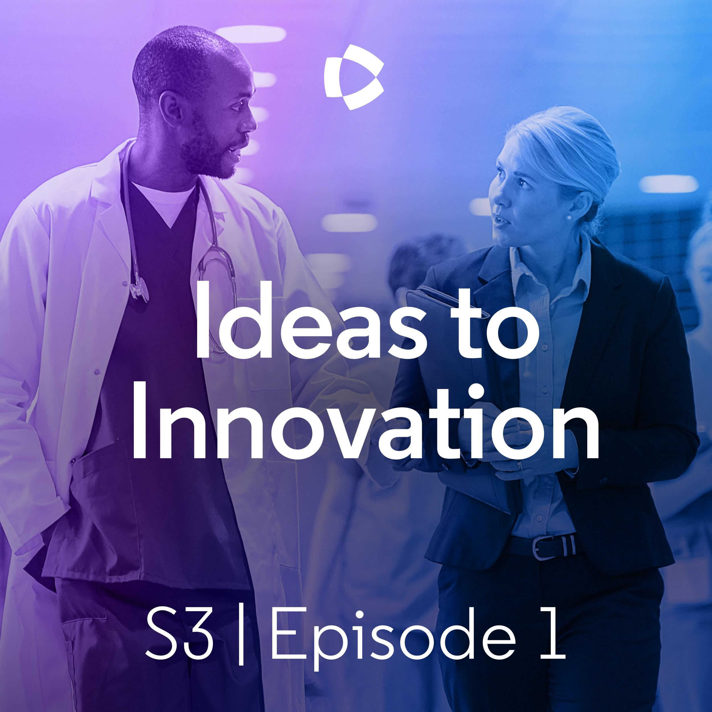 Ideas to Innovation
