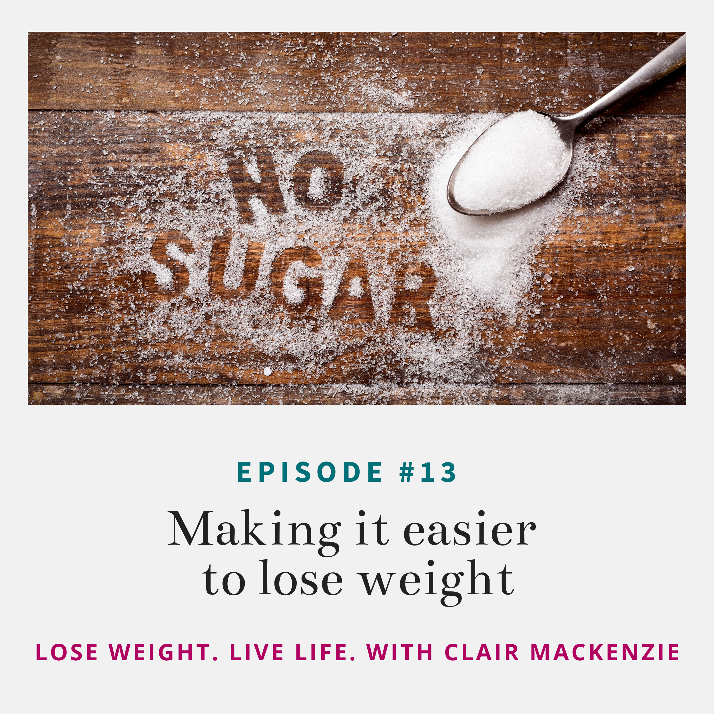 Lose Weight. Live Life. Podcast