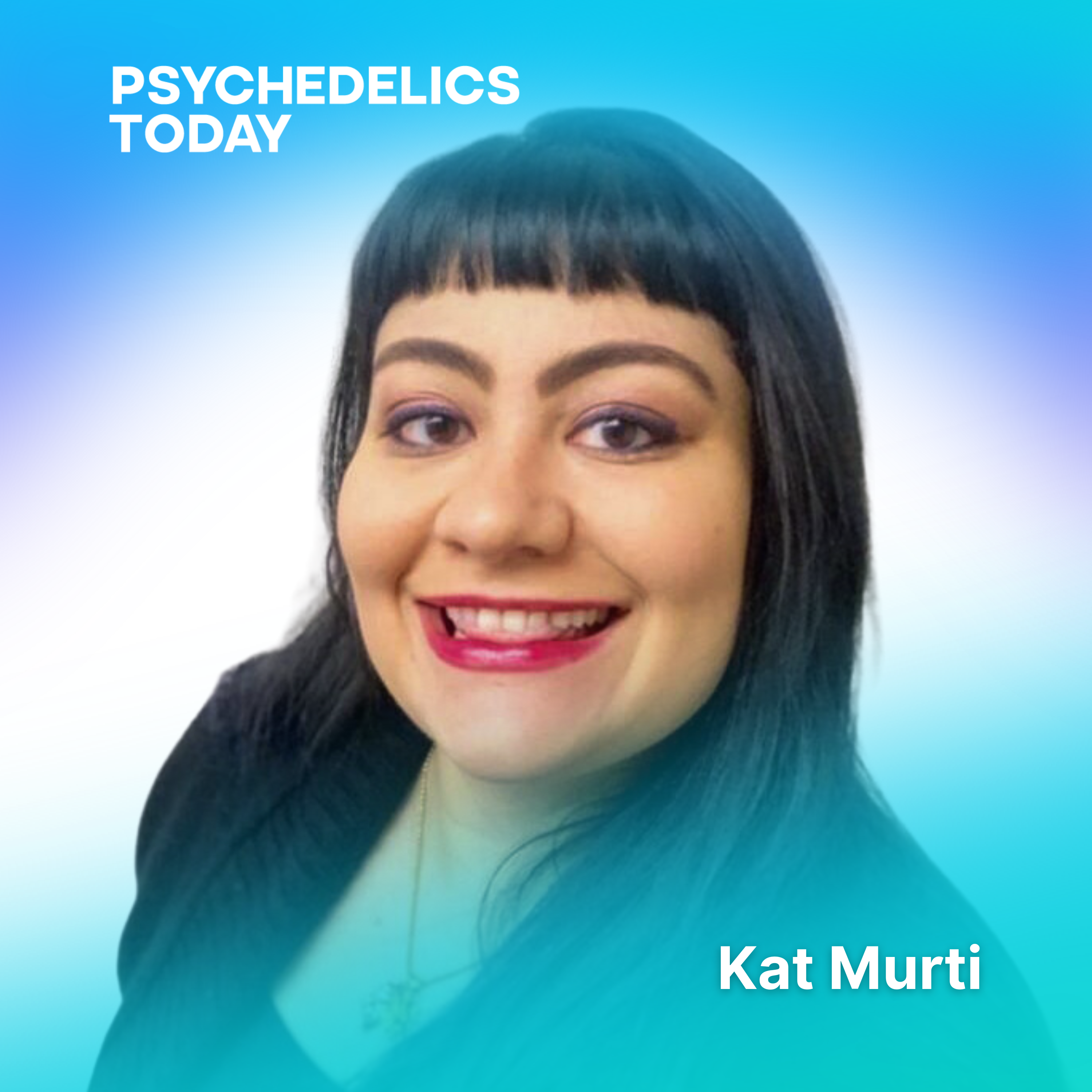 Psychedelics Today